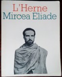 CAHIERS DE L&#039;HERNE No. 33: MIRCEA ELIADE (editor CONSTANTIN TACOU / prima editie, 1978) [LIMBA FRANCEZA]