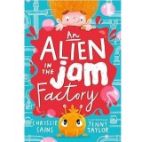 An Alien in the Jam Factory