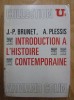 A. Plessis, J. P. Brunet - Introduction a l&#039;histoire contemporaine