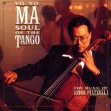 Piazzolla: Soul of the Tango | Astor Piazzolla, Yo-Yo Ma, Jorge Calandrelli, Antonio Agri, Nestor Marconi, Horacio Malvicino, Clasica, Classical