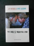 JEFF BRIDGES SI BERNIE GLASSMAN - THE DUDE SI MAESTRUL ZEN, Humanitas