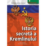 Istoria secreta a Kremlinului - Michel Honorin, Andre Fatras
