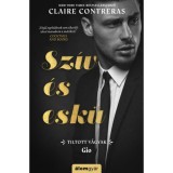 Sz&iacute;v &eacute;s esk&uuml; - Gio - Claire Contreras