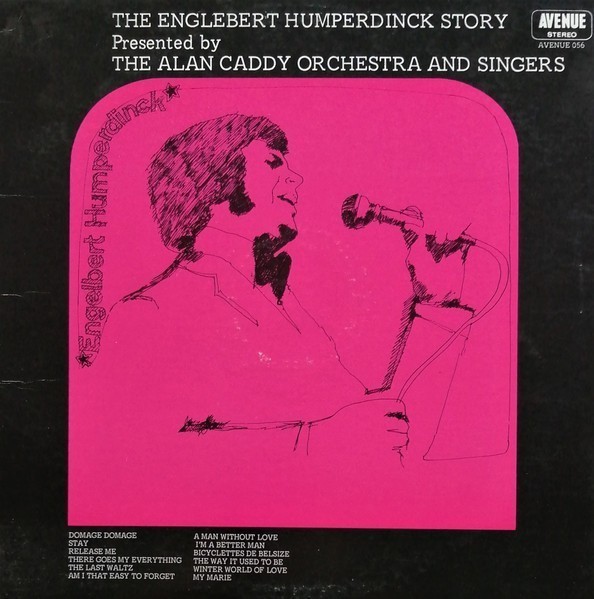 VINIL LP The Alan Caddy Orchestra And Singers &ndash; The Englebert Humperdinck Story Presented By The Alan Caddy Orchestra And Singers (VG+)
