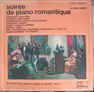 Disc vinil, LP. Soiree De Piano Romantique- Hans Richter-Haaser, Alexandre Uninsky, Yuri Boukoff foto