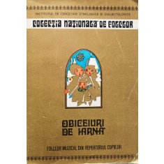 Obiceiuri De Iarna Folclorul Muzical Din Repertoriul Copiilor - Necunoscut , O36