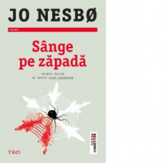 Sange pe zapada. Primul volum al seriei Olav Johansen - Jo Nesbo, Bogdan Perdivara