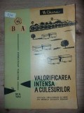 Valorificarea intensa a culesurilor - N. Chiru