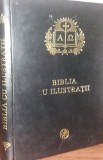 BIBLIA CU ILUSTRATII - PF TEOCTIST BOR -TEXTE ALESE DE PR. SABIN VERZAN {2002}