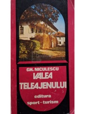 Gh. Niculescu - Valea Teleajenului (semnata) (Editia: 1981) foto