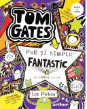 Tom Gates este pur și simplu fantastic (la unele lucruri) (vol. 5) - Liz Pichon, Arthur