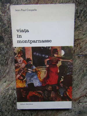 Viata in Montparnasse-Jean-Paul Crespelle foto