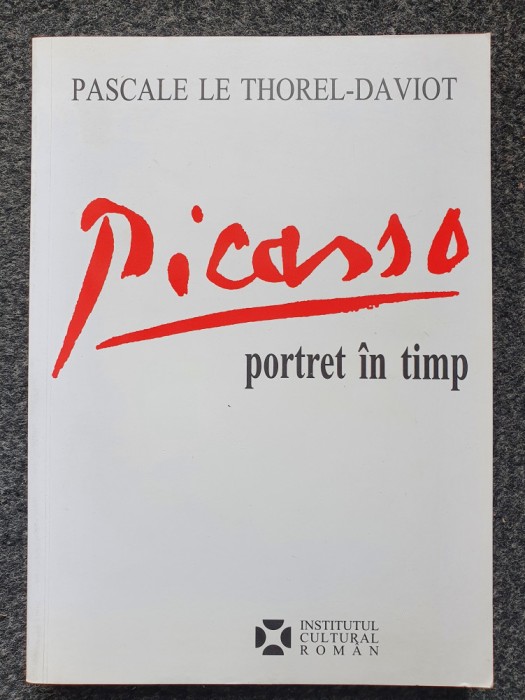PICASSO. PORTRET IN TIMP - Thorel DaViot