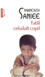 Tatal celuilalt copil | Parinoush Saniee