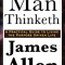 As a Man Thinketh