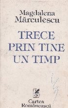 Trece prin tine un timp foto