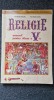 RELIGIE MANUAL CLASA A V-A - Dascalu, Orzetic, Clasa 5