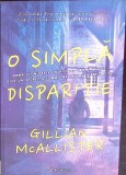 O Simpla Disparitie - Gillian McAllister - Bookzone 2025 - Roman Politist, Thriller - Paperback