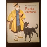 N. D. Mamin Sibiriac - Emelia v&acirc;nătorul (ilustrații M. Rogozeanu &amp; Gh. Motora; 1963)