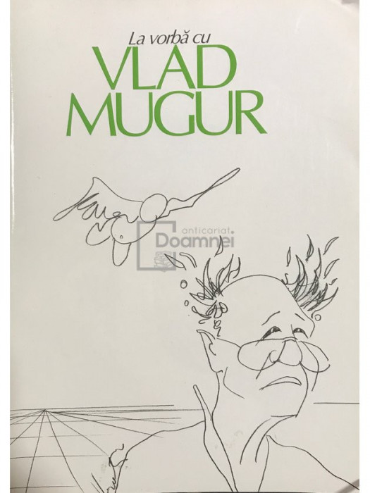 Florica Ichim - La vorbă cu Vlad Mugur (editia 2000)