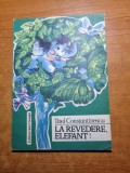 carte pentru copii - la revedere elefant - din anul 1989