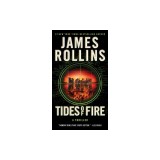 Tides of Fire: A SIGMA Force Novel