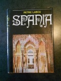 PETRE LASCU - SPANIA (1976, Ed. cartonata)