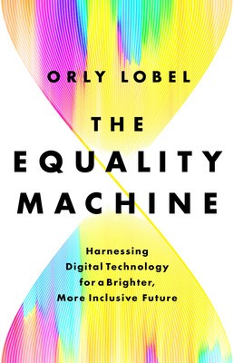 The Equality Machine: Harnessing Digital Technology for a Brighter, More Inclusive Future foto
