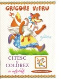 Citesc si colorez cu autocolante. Gasca - Grigore Vieru