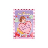 Junie B. My Valentime: A Companion to Junie B. Jones and the Mushy Gushy Valentime [With 30 Valentines]