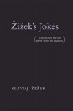 Zizek&#039;s Jokes: (Did You Hear the One about Hegel and Negation?)