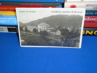 CARTE POSTALA * SALUTARI DIN PREDEAL - COLONIILE DE VARA - SECT. IV BUCURESTI foto