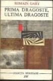 Prima dragoste, ultima dragoste