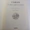 CORANUL.ULTIMA CARTE SF&Acirc;NTA.TRADUCERE DE MUSTAFA MEHMET.EDITURA PAIDEIA-2003 S3.