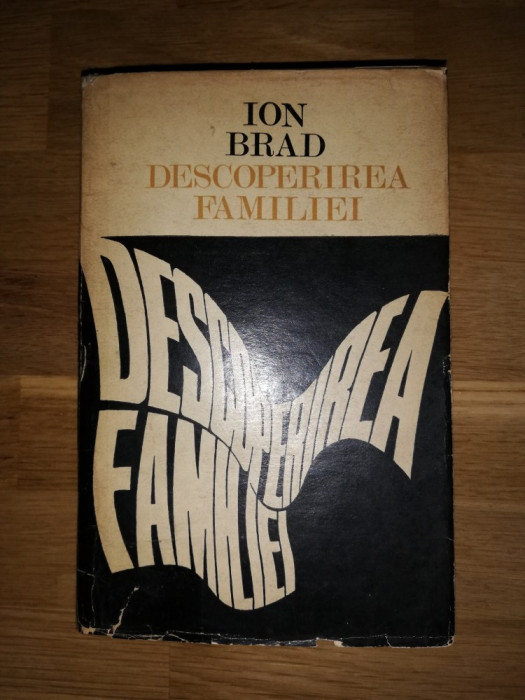 Descoperirea familiei - Ion Brad