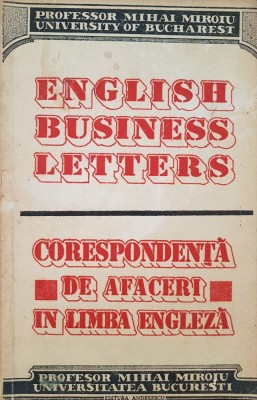 ENGLISH BUSINESS LETTERS CORESPONDENTA DE AFACERI IN LIMBA ENGLEZA - Miroiu foto