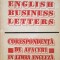 ENGLISH BUSINESS LETTERS CORESPONDENTA DE AFACERI IN LIMBA ENGLEZA - Miroiu