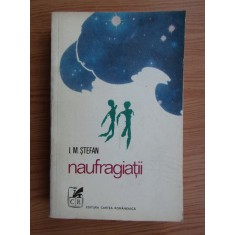 I. M. Stefan - Naufragiatii. Nuvele fantastice (1973)