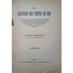 LA QUESTION DES PORTES DE FER-M. JEAN LAHOVARY