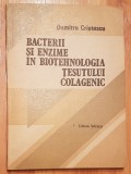 Bacterii si enzime in biotehnologia tesutului colagenic