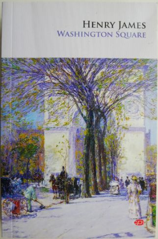 Washington Square &ndash; Henry James