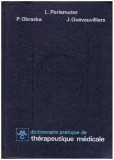 L. Perlemuter, P. Obraska, j. Quevauvilliers - Dictionnaire pratique de therapeutique medicale - 127636