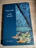 Cumpara ieftin Petru Cretia - Studii filozofice (Editura Humanitas, 2004)
