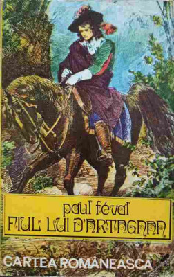 FIUL LUI D&amp;#039;ARTAGNAN-PAUL FEVAL foto