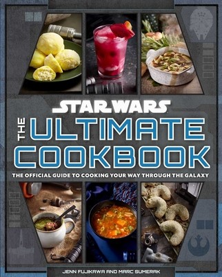 Star Wars: The Ultimate Cookbook: The Official Guide to Cooking Your Way Through the Galaxy foto