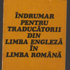 C9847 - INDRUMAR PT TRADUCATORII DIN LIMBA ENGLEZA IN LIMBA ROMANA - LEVITCHI