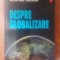 Despre globalizare- George Soros