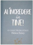 Ai incredere in tine! |, Helen Exley