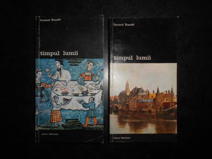 Fernand Braudel - Timpul lumii 2 volume