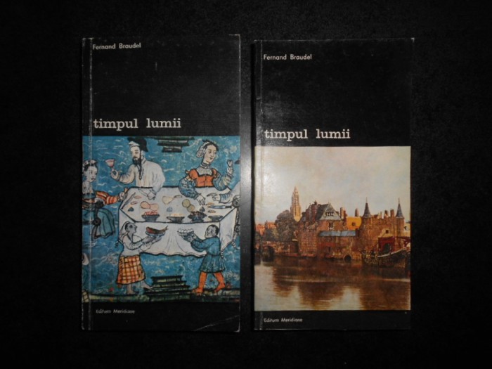 Fernand Braudel - Timpul lumii 2 volume